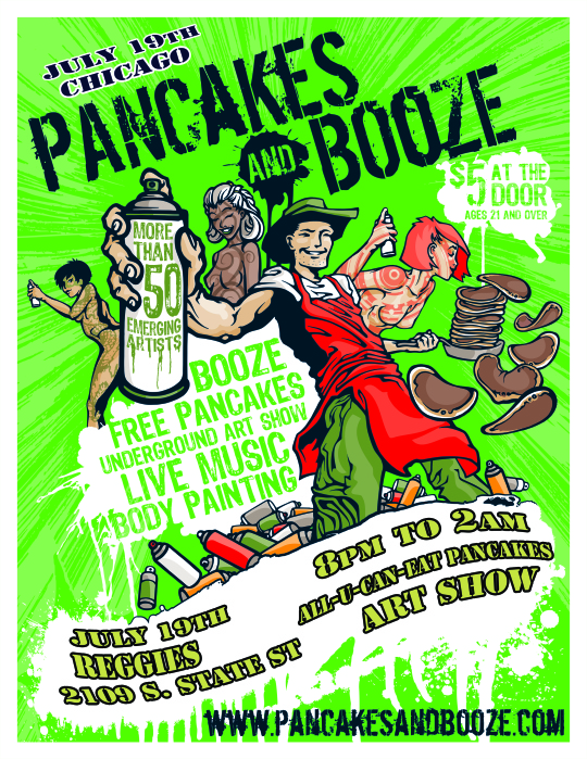 Come check out my work, have pancakes and booze!